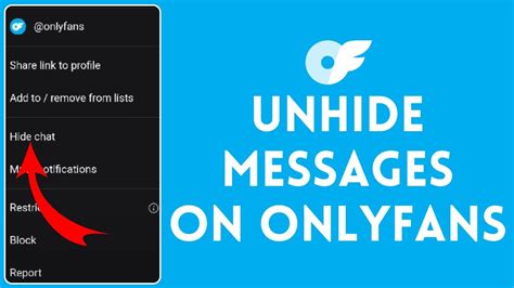 how to unhide messages on only fans|How To Unhide Messages On OnlyFans: A Step